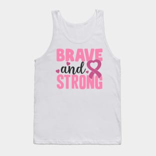 brave and strong Tank Top